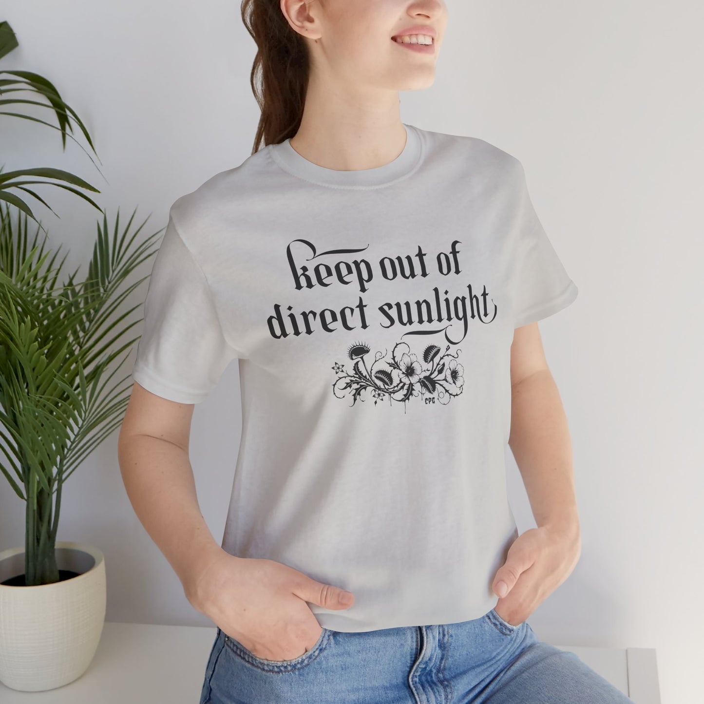 Creepy Plant Girl T-Shirt – Keep out of direct sunlight
