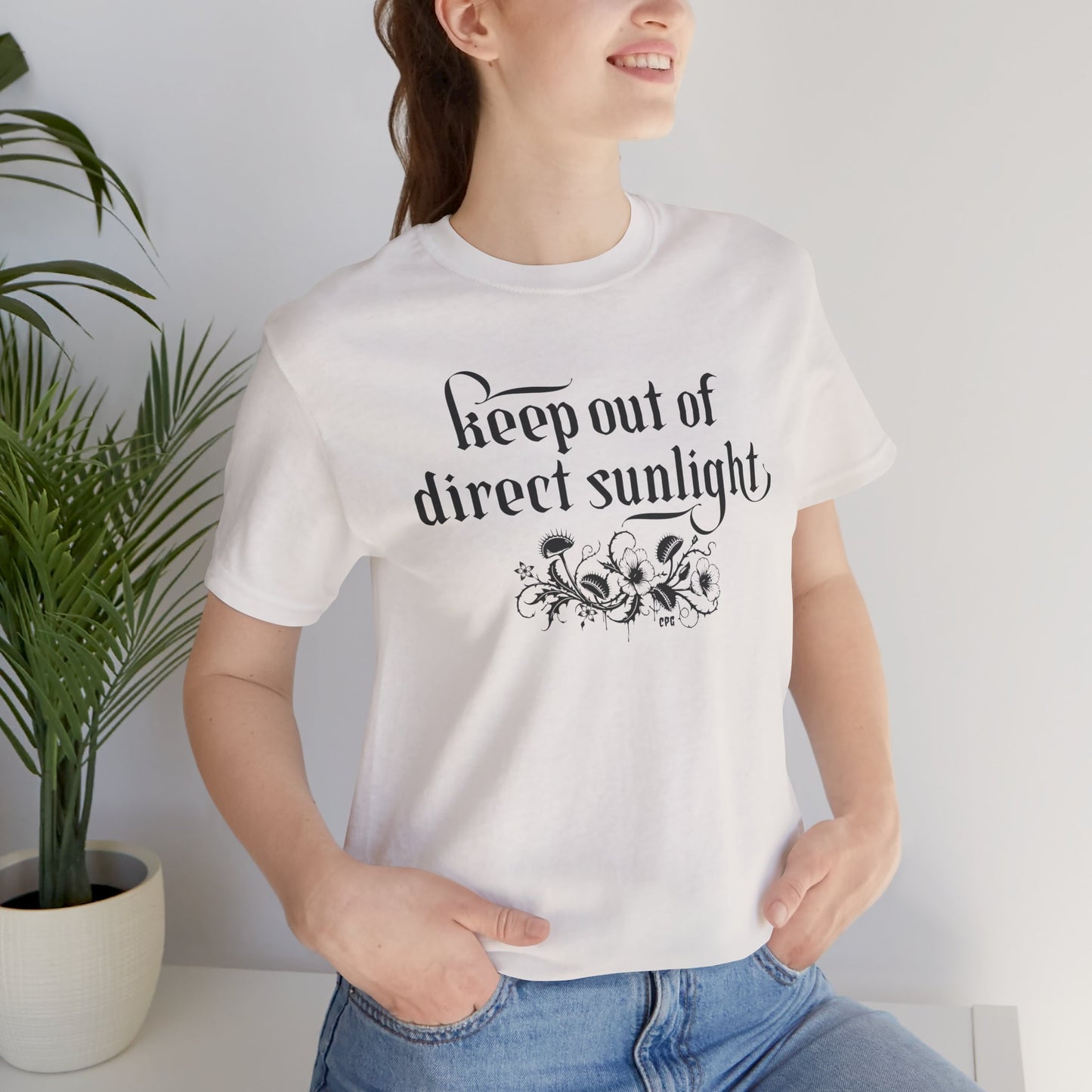 Creepy Plant Girl T-Shirt – Keep out of direct sunlight
